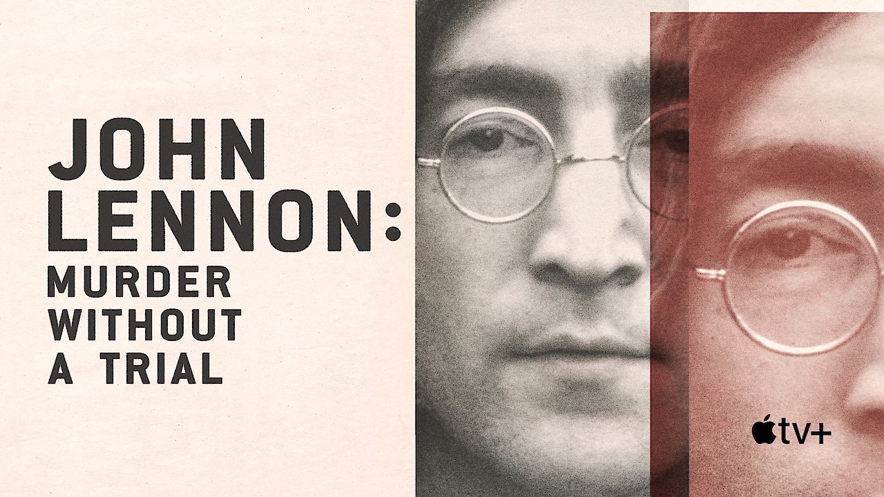 John Lennon: Murder Without a Trial