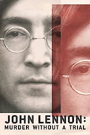 John Lennon: Murder Without a Trial