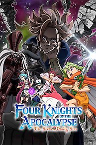 The Seven Deadly Sins: Four Knights of the Apocalypse