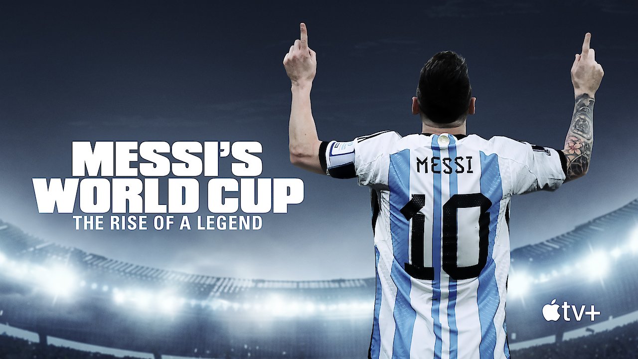 Messi's World Cup: The Rise of a Legend