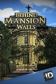 Behind Mansion Walls