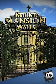 Behind Mansion Walls