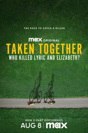 Taken Together: Who Killed Lyric and Elizabeth?