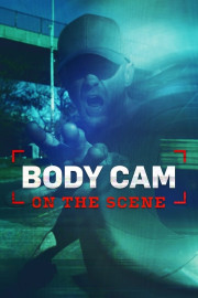 Body Cam: On the Scene