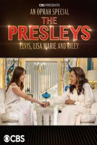 An Oprah Special: The Presleys - Elvis, Lisa Marie And Riley