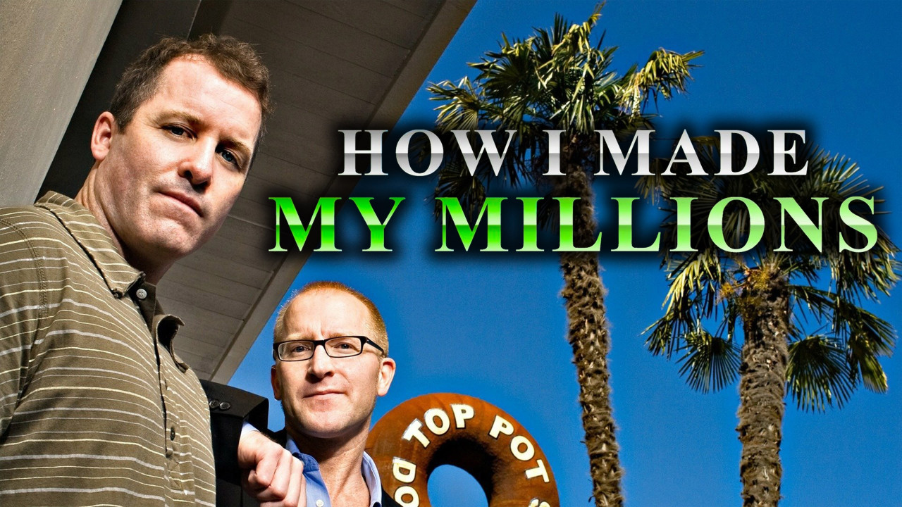 How I Made My Millions