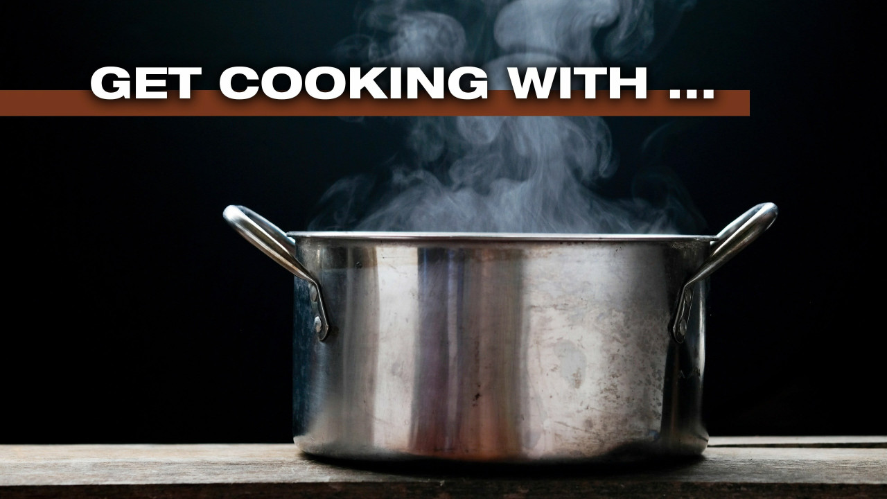 Get Cooking with...