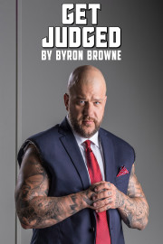 Get Judged by Byron Browne