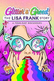 Glitter and Greed: The Lisa Frank Story