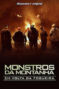 Mountain Monsters: By the Fire