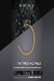 The Three-Mile Walk