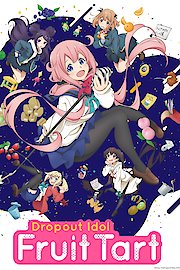 Dropout Idol Fruit Tart (Original Japanese Version)