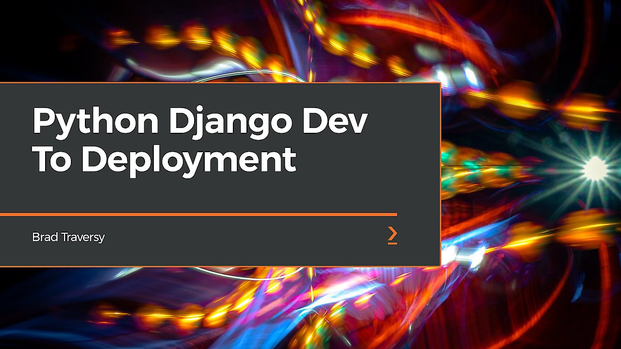 Python Django Dev To Deployment