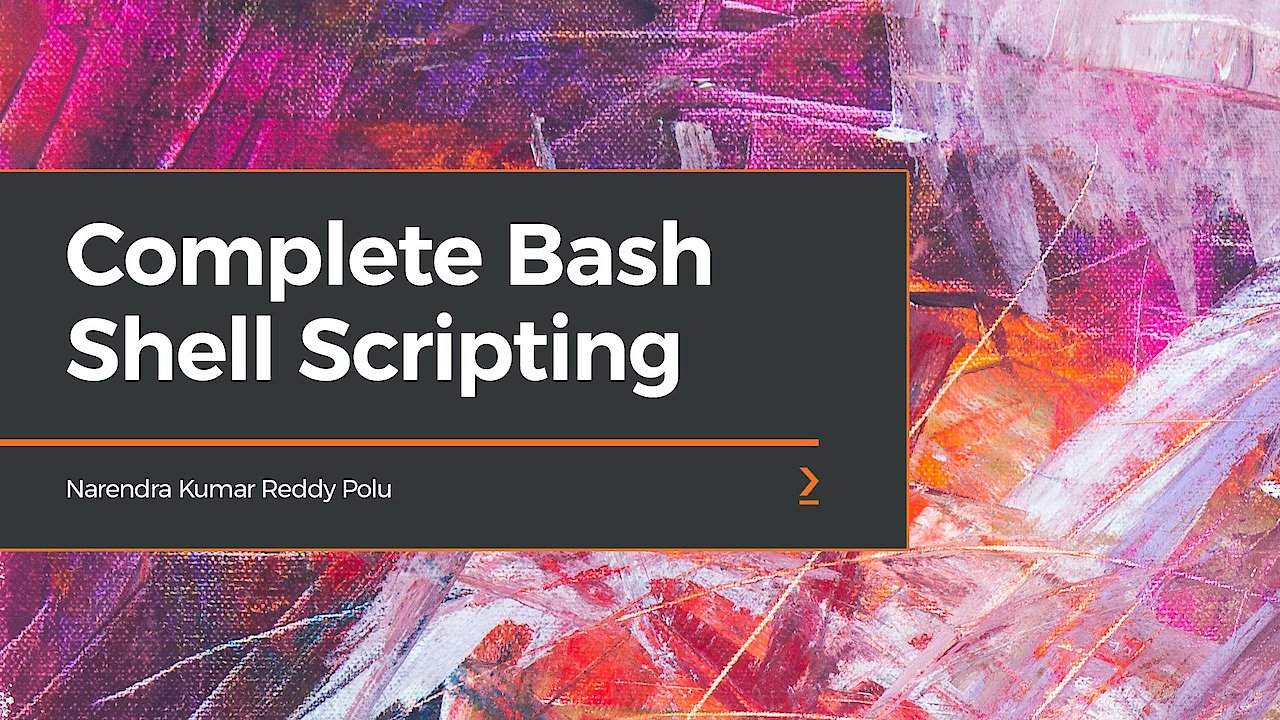 Complete Bash Shell Scripting