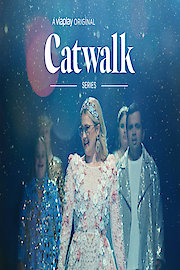 Catwalk - Series