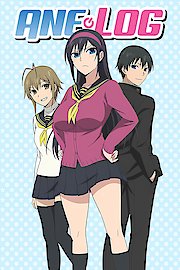 Ane Log: Big Sister Moyako's Never-ending Monologue