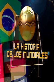La historia de los mundiales