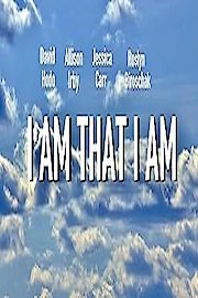 I Am That I Am