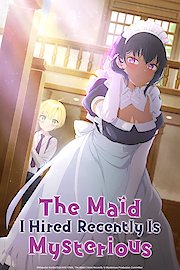The Maid I Hired Recently is Mysterious (Original Japanese Version)