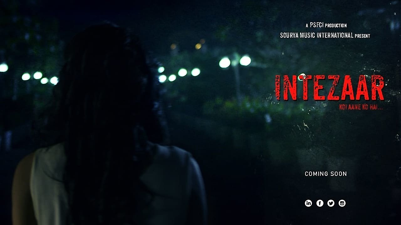 Intezaar...Koi Aane Ko Hai (Wait... someone's coming)