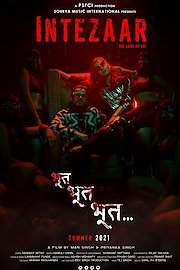 Intezaar...Koi Aane Ko Hai (Wait... someone's coming)