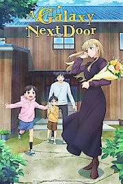 A Galaxy Next Door (Original Japanese Version)