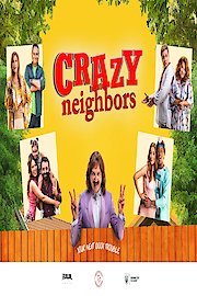 Crazy neighbors