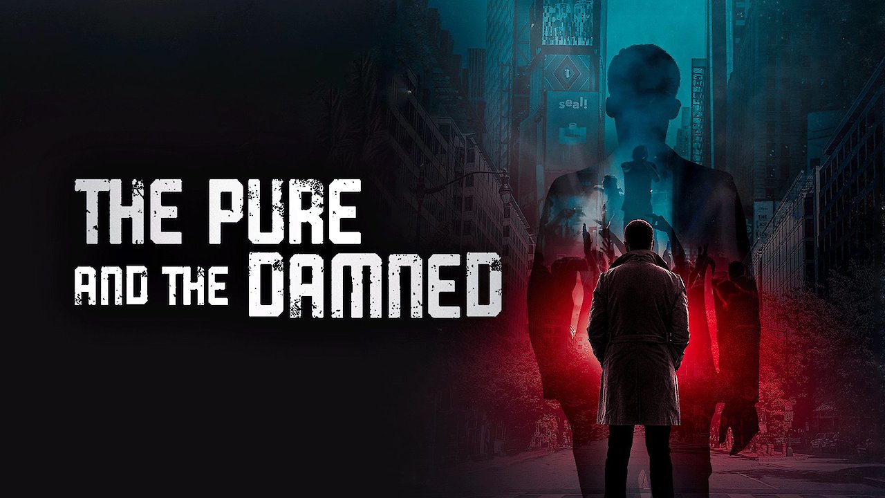 The Pure And The Damned