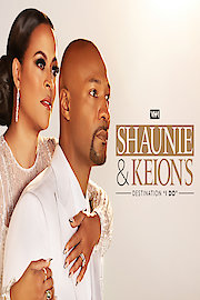 Shaunie & Keion's Destination "I Do"