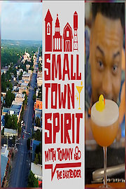 Small Town Spirit with Tommy the Bartender