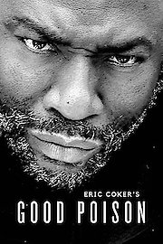 Eric Coker's Good Poison