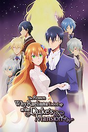 Why Raeliana Ended up at the Duke's Mansion (Original Japanese Version)