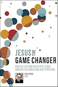 Jesus The Game Changer
