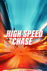 High Speed Chase