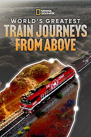 Epic Train Journeys from Above