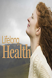 Lifelong Health: Achieving Optimum Well-Being at Any Age