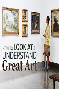 How to Look at and Understand Great Art