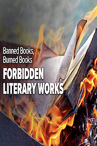 Banned Books, Burned Books: Forbidden Literary Works