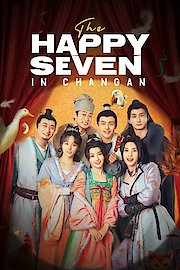 The Happy Seven in Chang'an