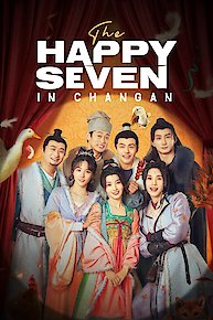 The Happy Seven in Chang'an