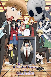 A Terrified Teacher at Ghoul School! (Original Japanese Version)