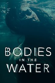 Bodies in the Water