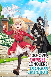 The Do-Over Damsel Conquers the Dragon Emperor (Original Japanese Version)