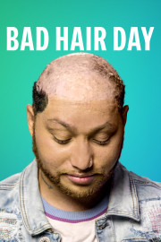 Bad Hair Day