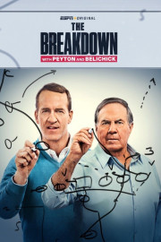 The Breakdown with Peyton and Belichick
