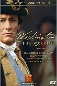 Washington The Warrior
