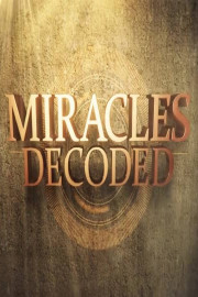 Miracles Decoded
