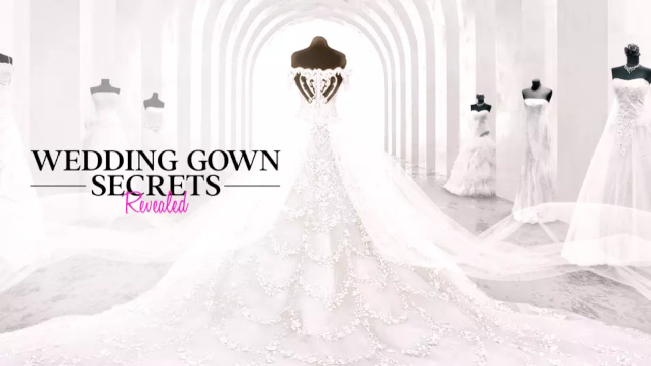 Wedding Gown Secrets Revealed