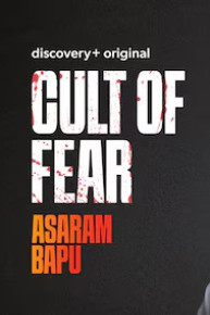 Cult of Fear: Asaram Bapu