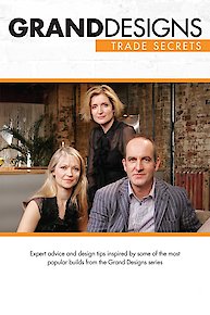 Grand Designs Trade Secrets